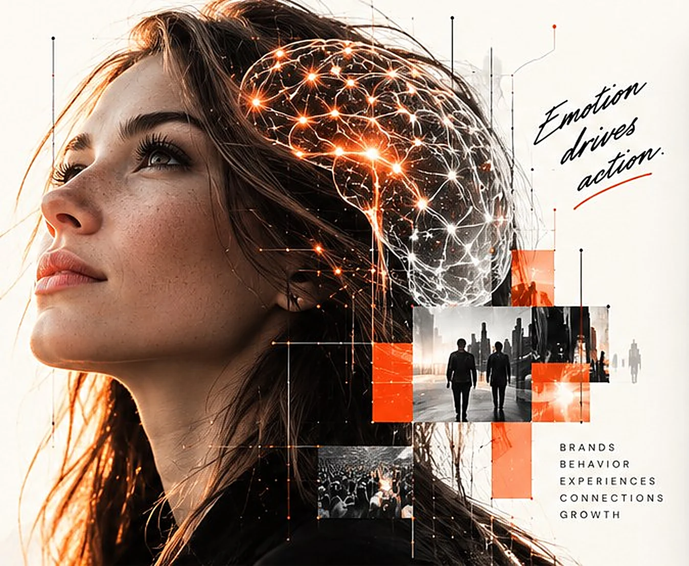 Woman looking upward with a glowing neural network over her brain, beside the words Emotion drives action and the sequence brands, behavior, experiences, connections, growth